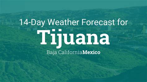 clima tijuana 14 dias